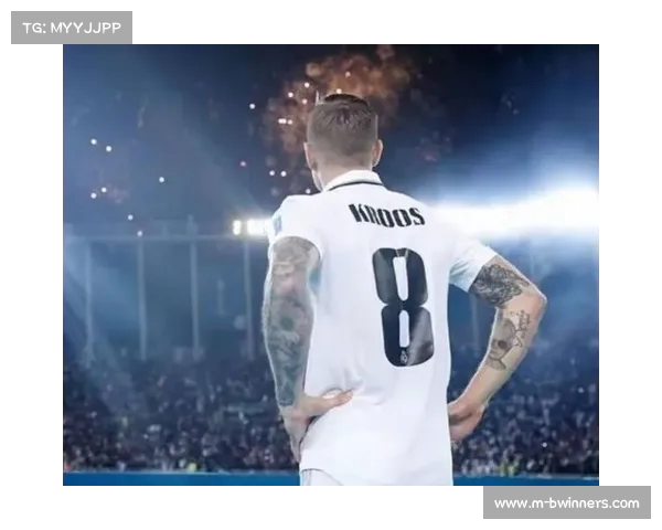 克罗斯宣布在欧洲杯后光荣隐退 皇马传奇书写辉煌篇章 克罗斯宣布在欧洲杯后光荣隐退 皇马传奇书写辉煌篇章