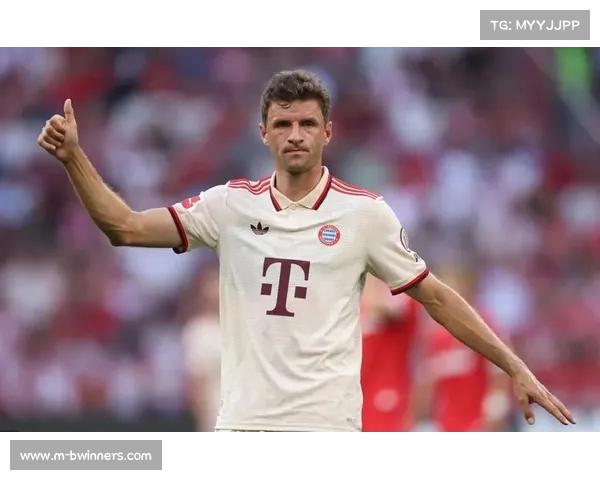 穆勒独特表现为德法之战赢球添光彩评分揭示球队亟待调整之路 穆勒独特表现为德法之战赢球添光彩评分揭示球队亟待调整之路